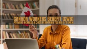 Canada Workers Benefit (CWB)