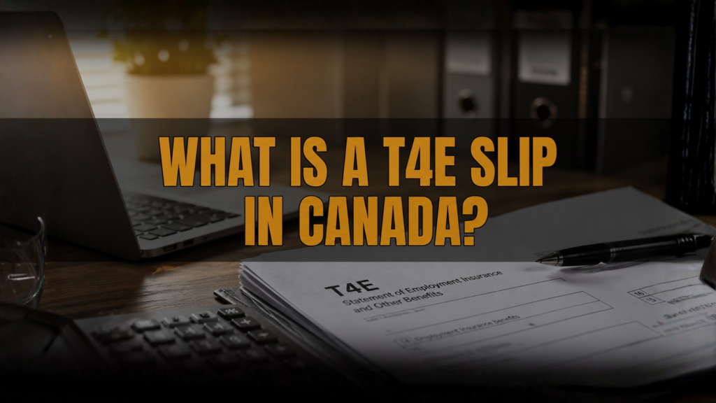 T4E Slip in Canada