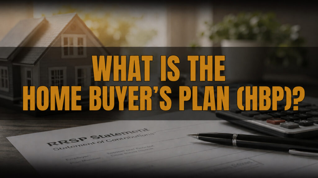 Home Buyers' Plan (HBP)